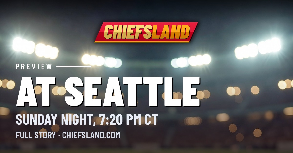 Chiefs at Seahawks Preview: Kansas City Takes Its Perfect Run Under the Lights