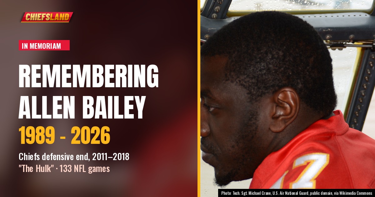 Remembering Allen Bailey, the Chiefs' 'Hulk' on the Defensive Line, 1989-2026