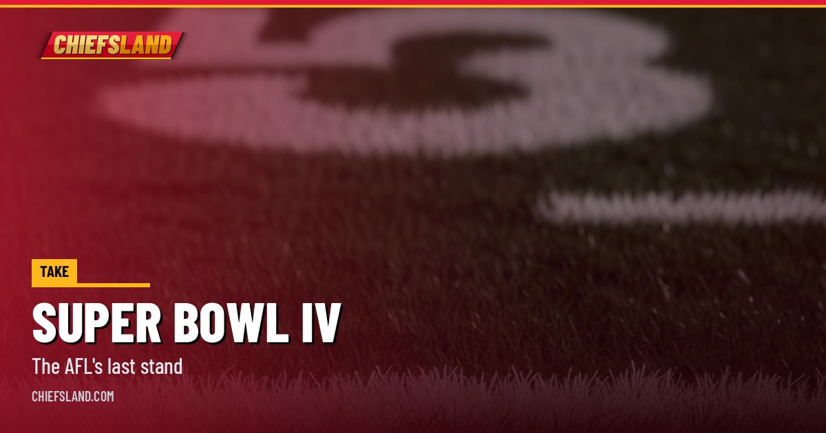 Super Bowl IV: The Chiefs' First Title and the AFL's Last Stand
